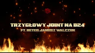 Żabson - Trzygłowy Joint na B24 feat. Beteo, Janusz Walczuk