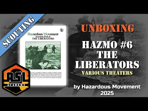 Advanced Squad Leader Scouting Report 69 - HazMo Pack #6