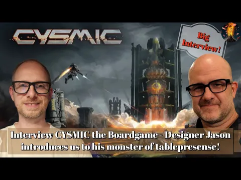 Interview CYSMIC the Boardgame - Designer Jason introduces us to his monster of tablepresense!