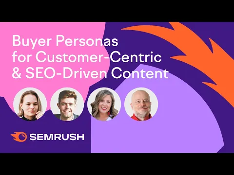 Using Buyer Personas to Build Customer-Centric & SEO Driven Content