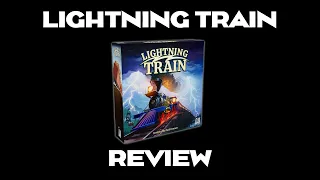 Lightning Train Review