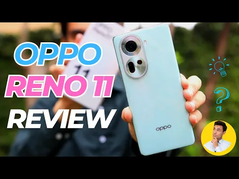 Oppo Reno 11 Detailed Unboxing and Review