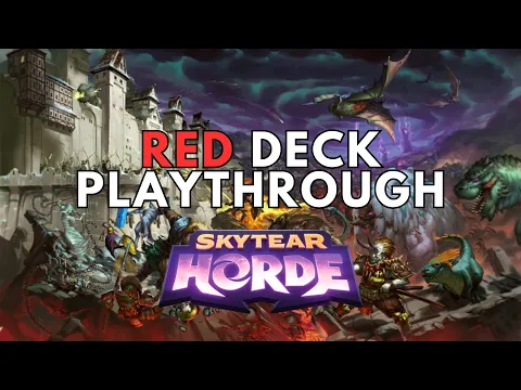 Skytear Horde Playthrough (Red Deck)