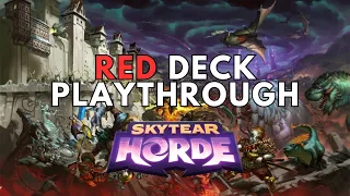 Skytear Horde Playthrough (Red Deck)