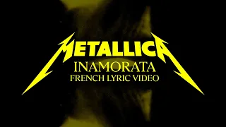 Metallica: Inamorata (Official French Lyric Video)