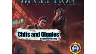 Chits and Giggles Ep. 12 - Deception Murder in Hong Kong