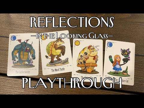 Reflections in the Looking Glass Playthrough