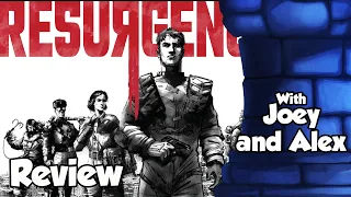 Resurgence Review - with Joey and Alex