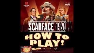 Scarface 1920 - How to Play