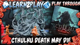 Learn to Play Presents: a Play Through of Death May Die Fear of the Unknown scenario 1