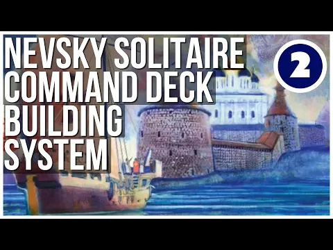Nevsky Solitaire Command Deck System - Playthrough | GMT Games | Levy & Campaign - Episode 2