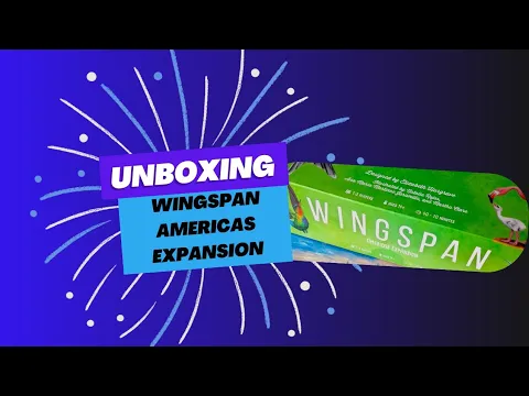 Wingspan america expansion unboxing