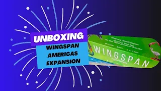 Wingspan america expansion unboxing