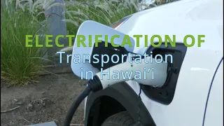 Electrification of Transportation in Hawaii