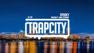 Troyboi - Spooky (ft. Dave Stewart)