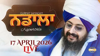 Live Gurmat Samagam Nadala Kapurthala 17 April 2026 Dhadrian Wale