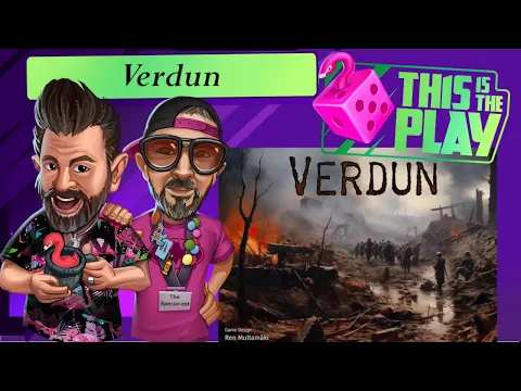 This Is The Play - Verdun