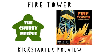 Fire Tower - Kickstarter Preview