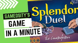 Game in a Minute: Splendor Duel: The Counterfeiters
