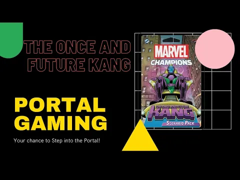Marvel Champions: The Once and Future Kang