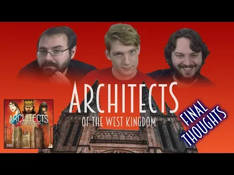 Architects of the West Kingdom Final Thoughts