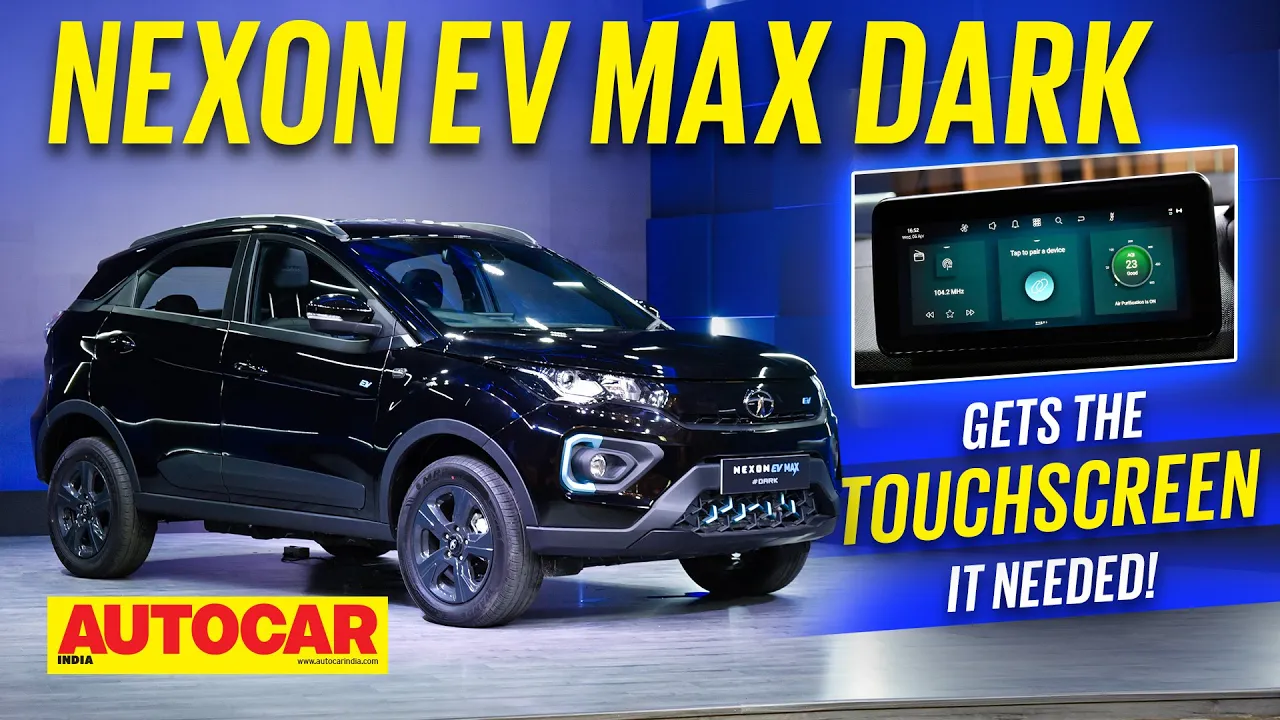 2023 Tata Nexon EV Max Dark - Gets the touchscreen it needed! | Walkaround | Autocar India