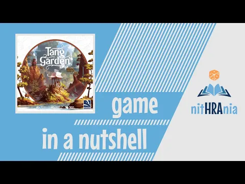 Game in a Nutshell - Tang Garden (how to play)