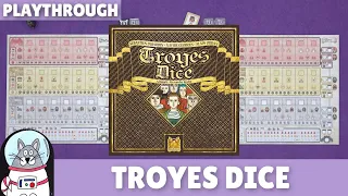 Troyes Dice | Play Along Playthrough | slickerdrips
