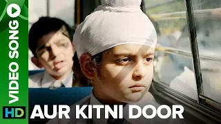 Aur Kitni Door - Video Song | Sniff | Amole Gupte | Releasing on 25th Aug