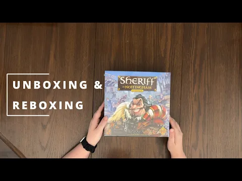 Sheriff of Nottingham - Board Game Unboxing & Reboxing - See What's In The Box
