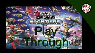 Solo Play Through - Star Realms: Dimensional Horror