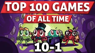 Top 100 Games of All Time: 10-1