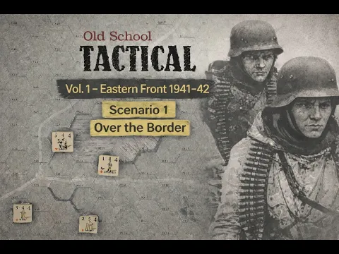 Old School Tactical Playthrough - Part 1/2 – Vol. 1 - Scenario 01: Over the Border | Quick Tutorial