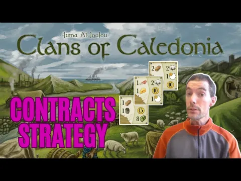 Clans of Caledonia - Contracts Strategy