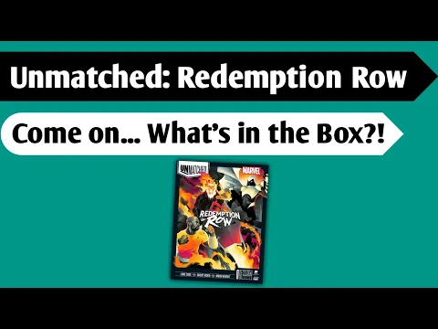 Seeking Redemption: An Unboxing of Unmatched - Redemption Row