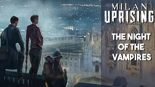 Vampire the Masquerade: Milan Uprising - The Next Teburu Project is Here!