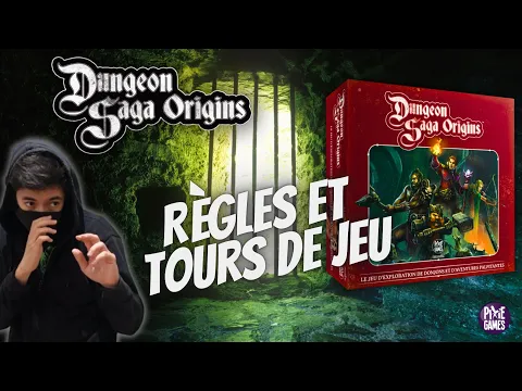 Dungeon Saga Origins - Règles et Tours de jeu