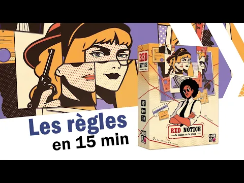 Red Notice, les règles en 15 minutes