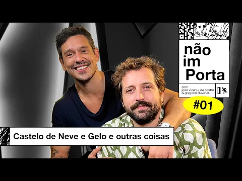 CASTELO DE NEVE E GELO E OUTRAS COISAS | NÃO IMPORTA #01