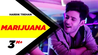 Marijuana (Full Video) | Hardik Trehan | Latest Punjabi Song 2016 |Speed Records