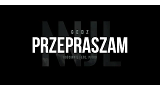 Gedz feat. Feto, Pióro - Przepraszam (gitara Nakon, prod. Henson) [Audio]