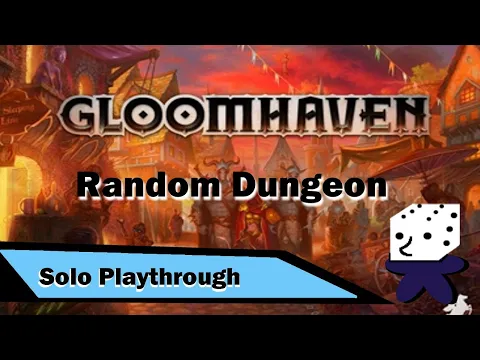 Gloomhaven - Random Dungeon - Solo playthrough