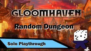 Gloomhaven - Random Dungeon - Solo playthrough
