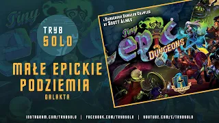 Małe Epickie Podziemia | omówienie, prezentacja gry i pierwsze wrażenia