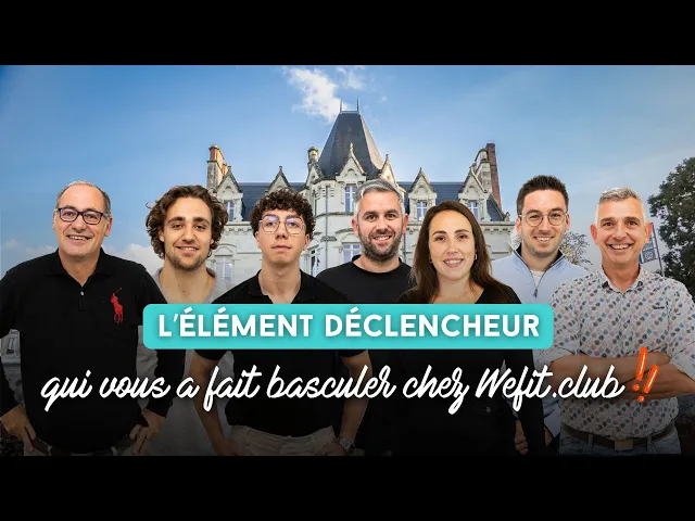 Témoignage de L'élément déclencheur sur WEFIT.CLUB