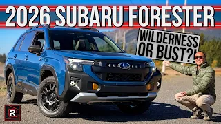 The 2026 Subaru Forester Wilderness Is A Trail Ready SUV Built To Tackle Tougher Obstacles