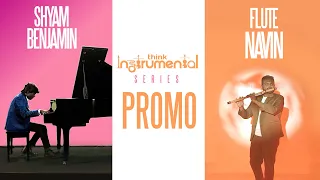 Presenting Think Instrumental Series | Shyam Benjamin | Flute Navin