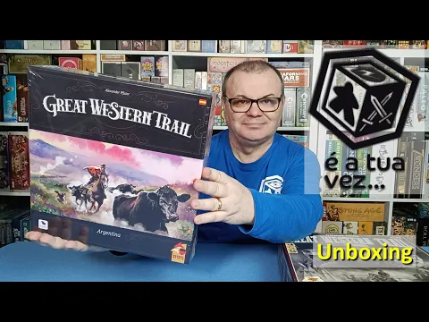 Great Western Trail - Argentina - Unboxing