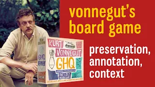 Vonnegut's Board Game: Preservation, Annotation, Context