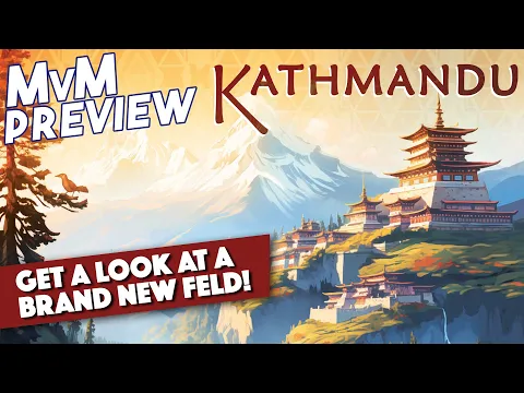 KATHMANDU Preview - A Brand New Feld!
